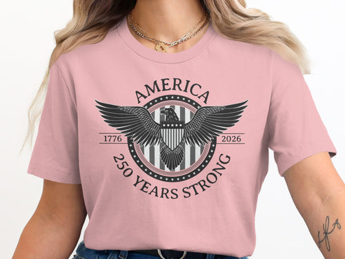 America 250 Years Strong 1776-2026 T-shirt