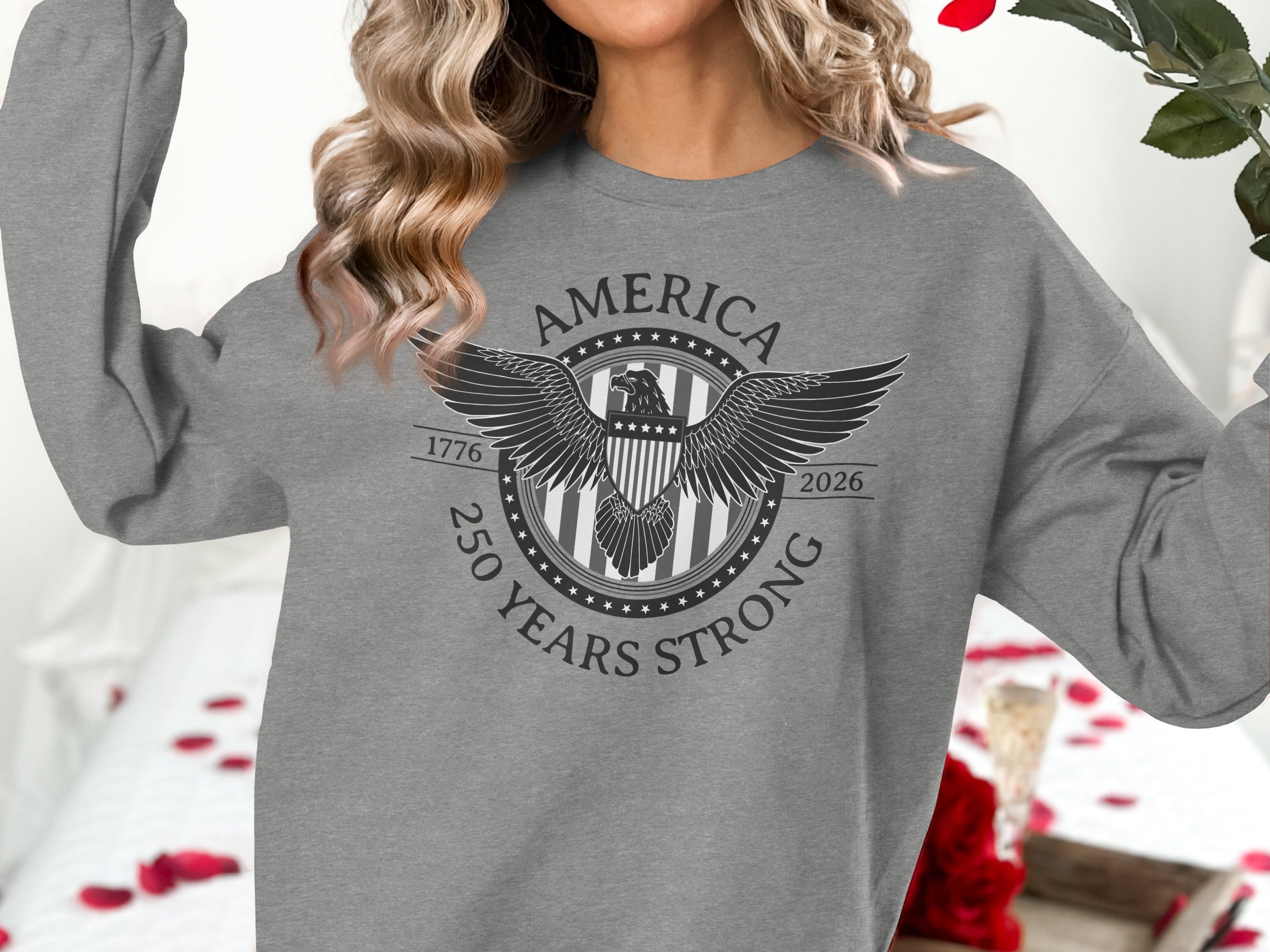 America 250 Years Strong 1776 to 2026 sweatshirt