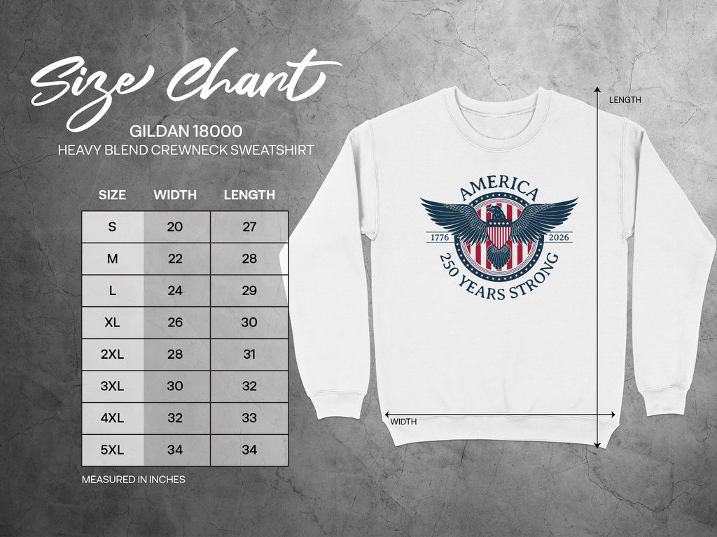 America 250 Years Strong Eagle Sweatshirt